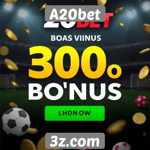 Novo bônus de boas-vindas no A20bet